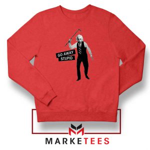 Einstein Stupid Slogan Red Sweatshirt