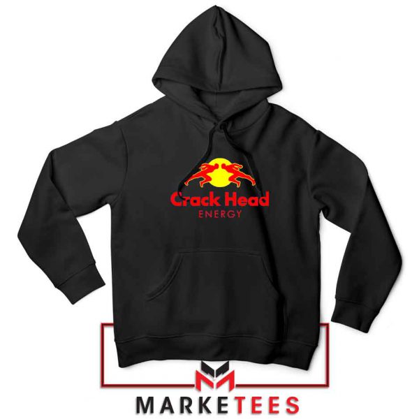 Crack Head Energy Parody Black Hoodie