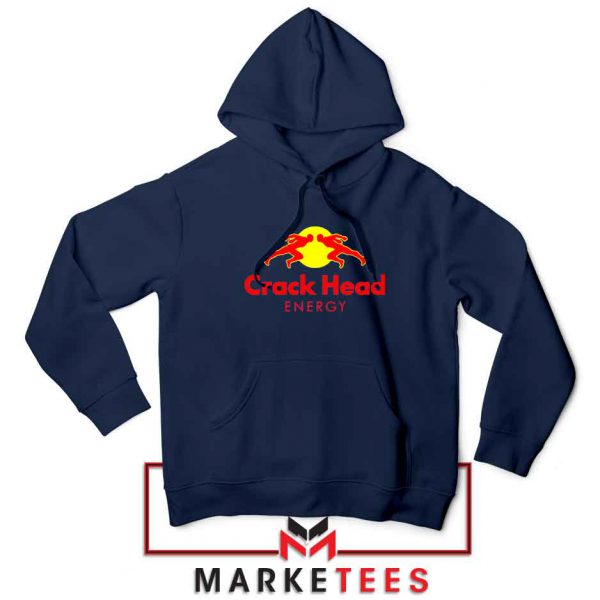 Crack Head Energy Parody Navy Blue Hoodie