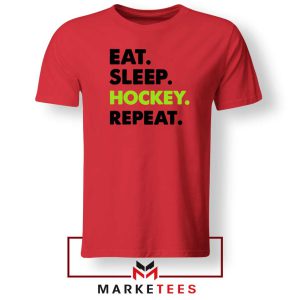 Eat Sleep Hockey Repeat Red Tshirt