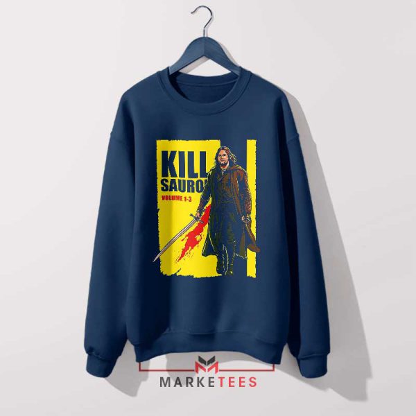 Kill Dark Lord Of The Rings Navy Sweatshirt