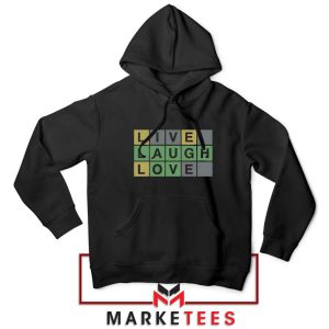 Live Laugh Love Wordle Quotes Black Hoodie