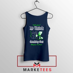 Mr Walter White Teacher Chemistry Class Navy Tank Top