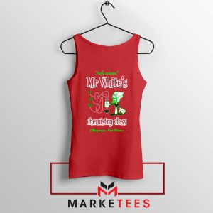 Mr Walter White Teacher Chemistry Class Red Tank Top