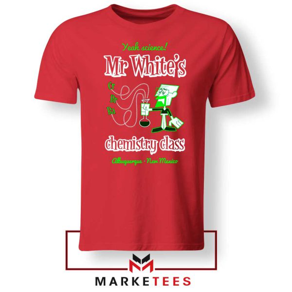 Mr Walter White Teacher Chemistry Class Red Tshirt