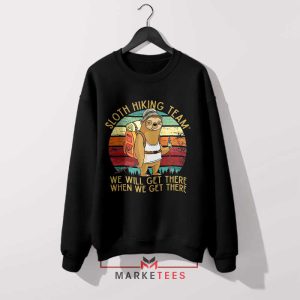 Slow and Steady Wins the Race Hiking Black Sweatshirt