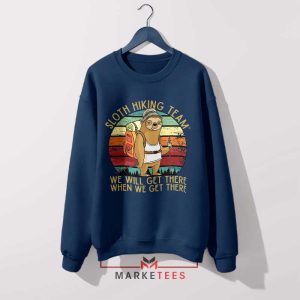 Slow and Steady Wins the Race Hiking Navy Sweatshirt