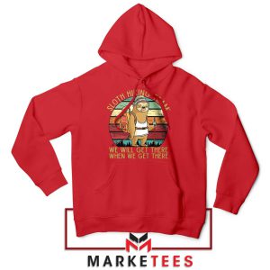 Slow and Steady Wins the Race Hiking Red Hoodie