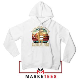 Slow and Steady Wins the Race Hiking White Hoodie