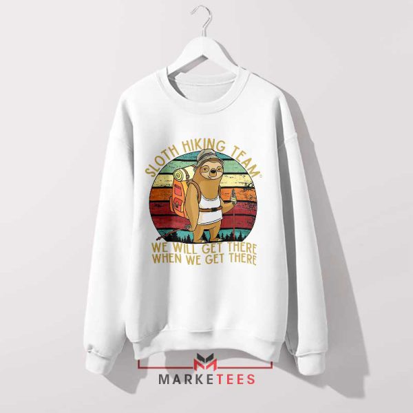 Slow and Steady Wins the Race Hiking White Sweatshirt