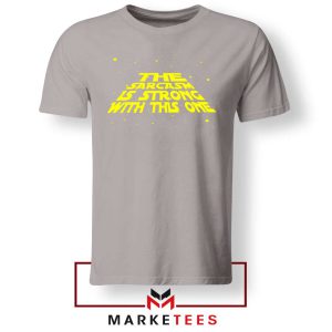 Star Wars Series Sarcasm Meme Grey Tshirt