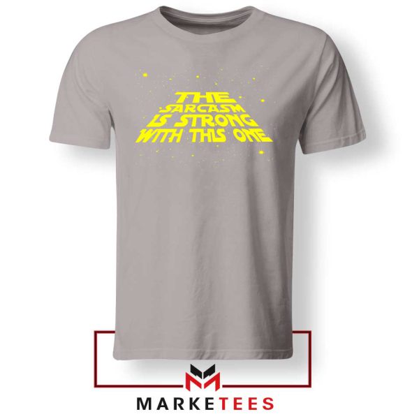 Star Wars Series Sarcasm Meme Grey Tshirt