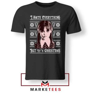 Wednesday Series I Hate Everything Black Tshirt