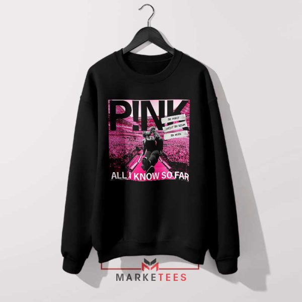 All I Know So Far World Tour Sweatshirt