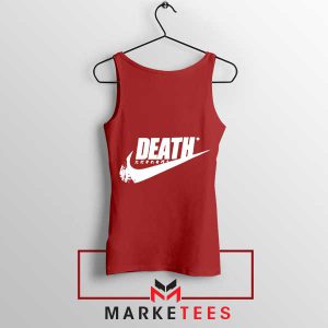 Death Is Coming Nike Just Do It Tank Top