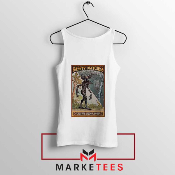 Fear the Demogorgon Safety Matches Tank Top