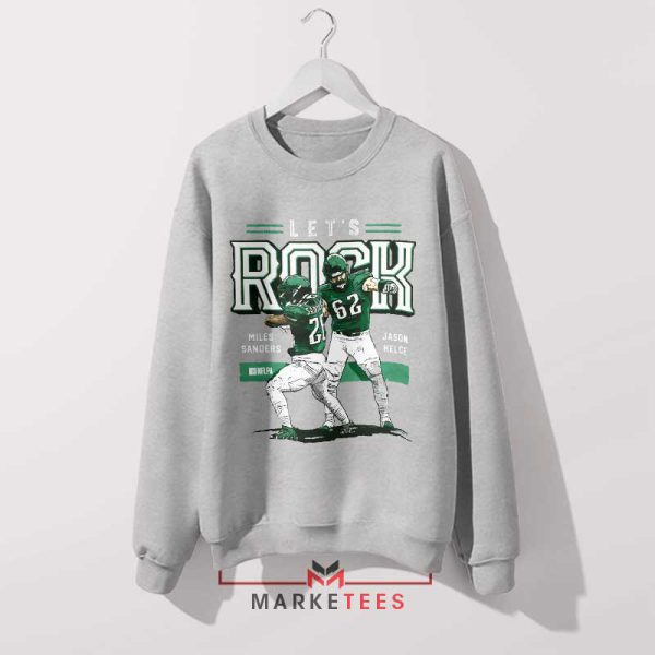 Kelce Brothers Let's Rock Champions Grey Sweatshirt