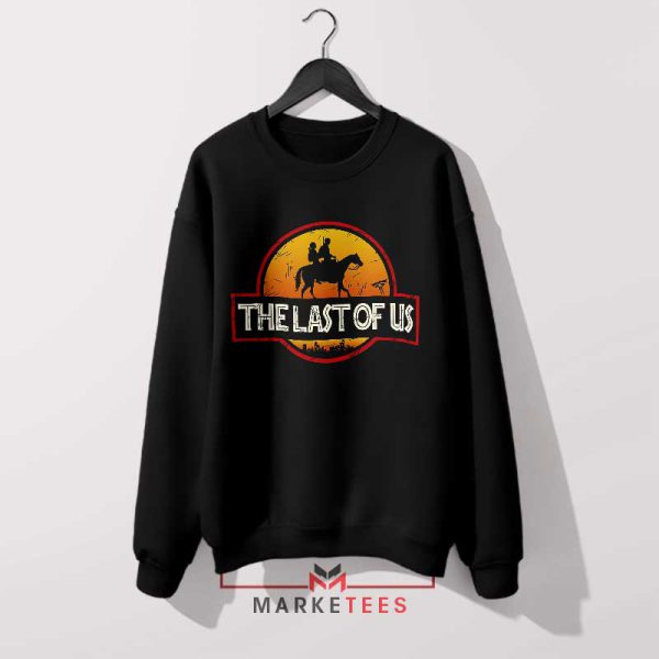 The Last Of Us Movie Jurassic World Sweatshirt