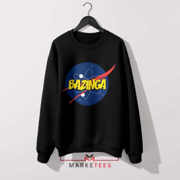 Bazinga! NASA Space Geek Black Sweatshirt