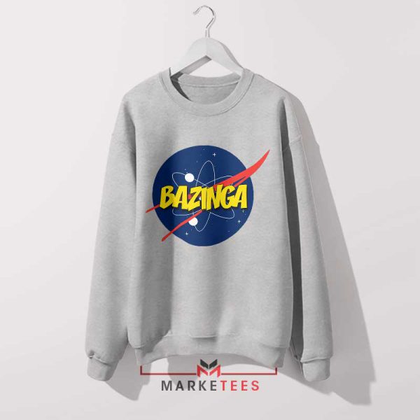 Bazinga! NASA Space Geek Grey Sweatshirt