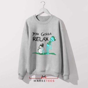 Take A Chill Pill Mr Meeseeks Edition Grey Sweatshirt